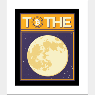 Bitcoin to the Moon Crypto Gift Idea Posters and Art